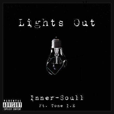 Lights Out (feat. Tone I.E) - Single