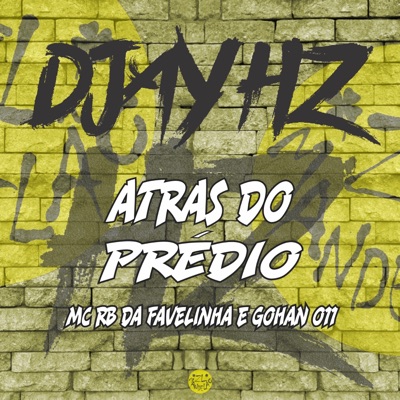 Atras do Prédio - Single