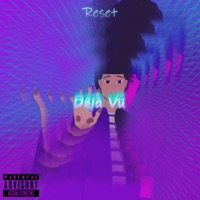 Déjà Vu - Single - Reset