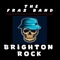 Brighton Rock - The Fraz Band lyrics