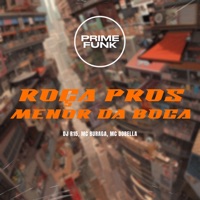 Roça Pros Menor da Boca - Single - Dj R15, MC Buraga & Mc Dobella