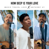 How Deep Is Your Love (feat. Anthony Uy) artwork