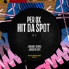 Hit da Spot (Johan S Remix) - Single