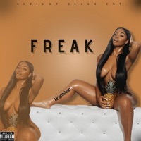 Freak - Single - Alright Slash