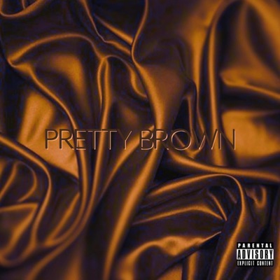 Pretty Brown - Single