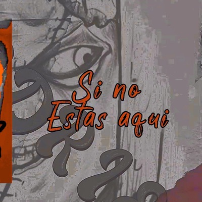 Si No Estaa Aquí - Single