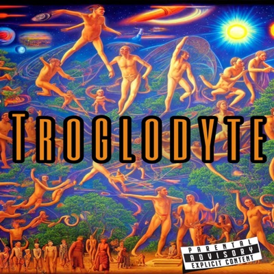 Troglodyte (Slowed) - EP