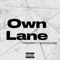 Own lane (feat. GottYman1600) - TsDaGolden1 lyrics