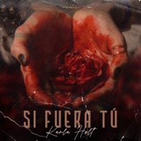 Si Fuera Tú - Single - Karla Holt