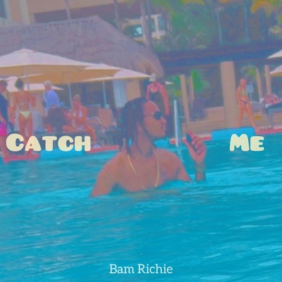 Catch Me - Single