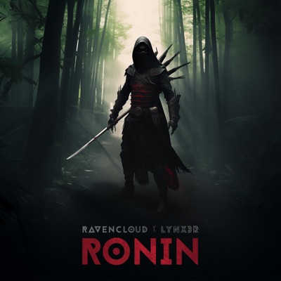 Rōnin (Lynx3R Remix) - Single