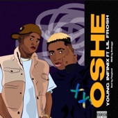 Oshe (feat. Lil Frosh) artwork