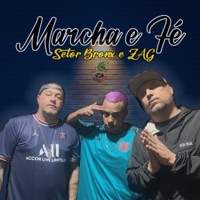 Marcha e Fé - Single - T-Rex, ZAG & Setor Bronx