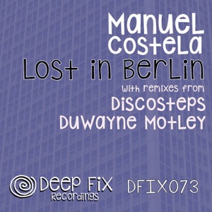 Lost in Berlin (The Remixes) - Single