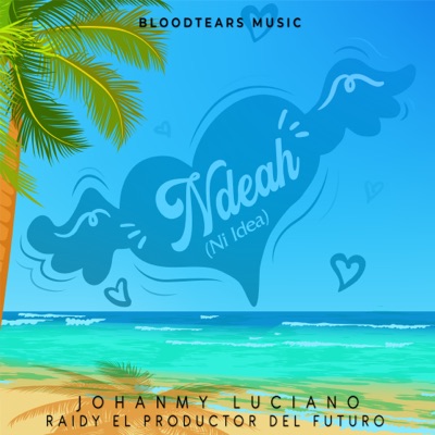 Ndeah (Ni Idea) - Single