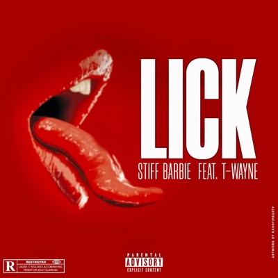 Lick (feat. T-wayne) - Single