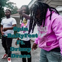 Spin (feat. Drizzy Draco) - Single - BallyFest