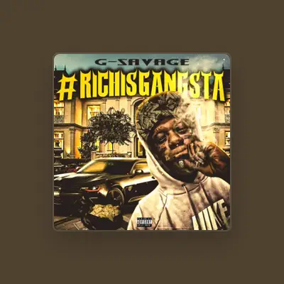 Listen to G-SavaGe, watch music videos, read bio, see tour dates & more!