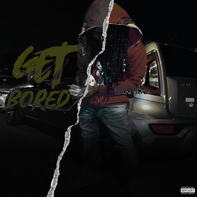Get Bored - Single