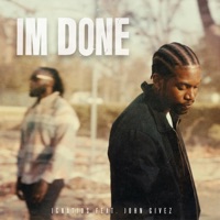 I'm Done - Single - Ignatius & John Givez