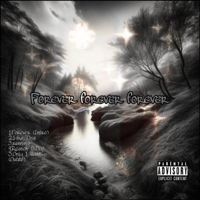 Forever Forever Forever - EP