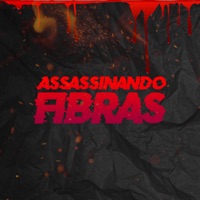 Assassinando Fibras - Single - Guru