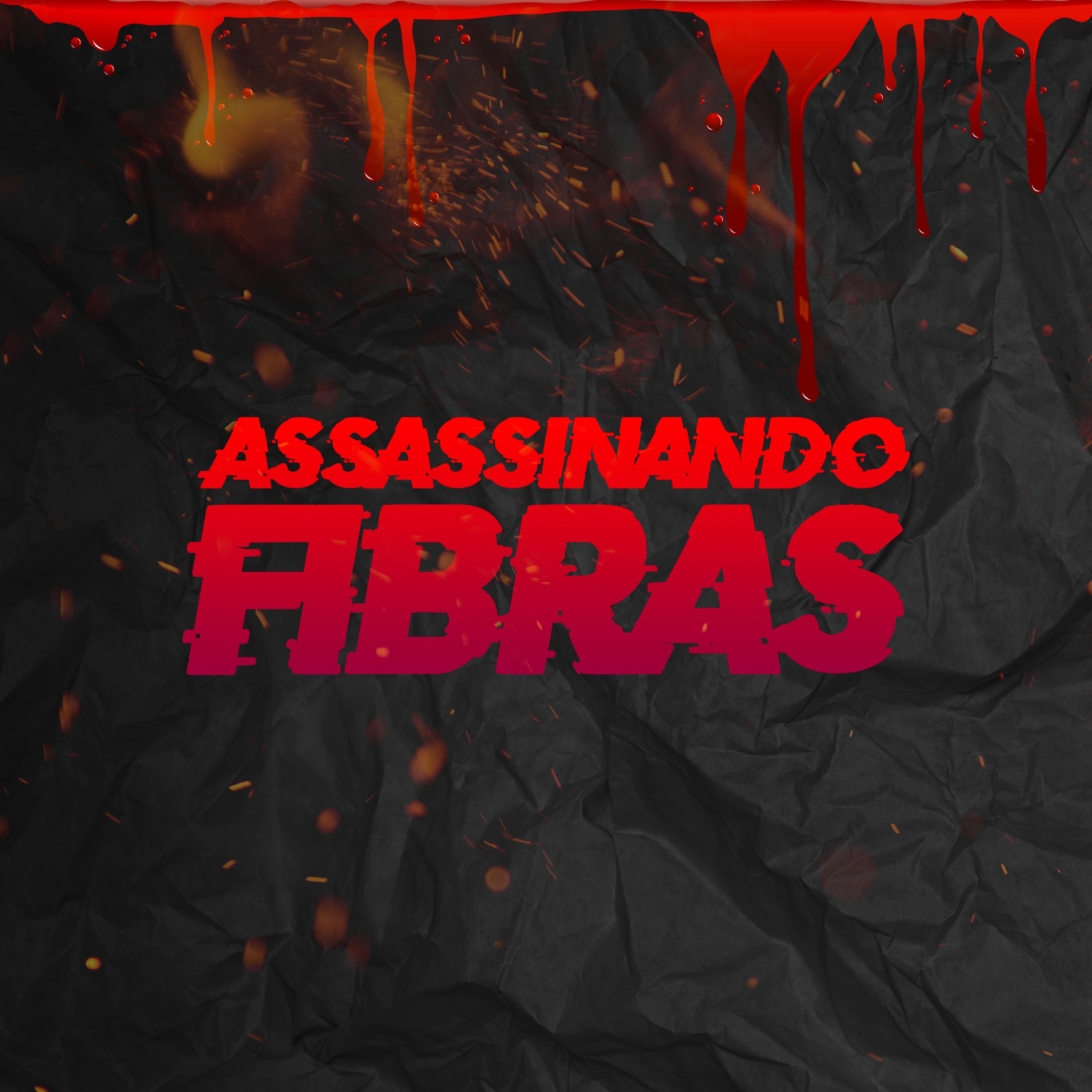 Assassinando Fibras - Single