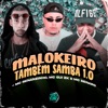 Malokeiro Também Samba 1.0 - Single