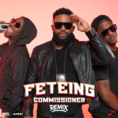 Feteing Commissioner (Remix) [feat. LIL NATTY & THUNDA] - Single