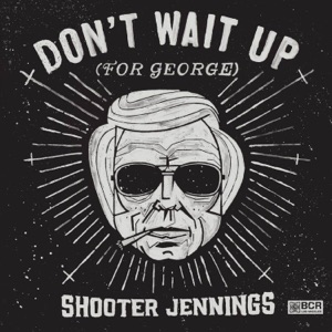 Don't Wait Up (For George) - EP