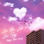 Love You Like a Love Song - Single