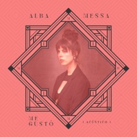 ME GUSTÓ (ACÚSTICO) - Single - Alba Messa