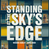 Standing At the Sky's Edge: A New Musical (Original Live Cast Recording) - Original Cast of Standing At The Sky's Edge