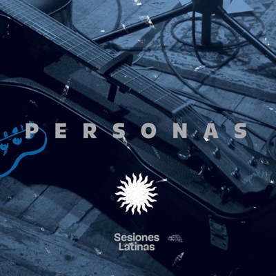 Personas: Sesiones Latinas, Vol. 1 (feat. Cristián Orellana, Daniel Rodriguez & Lautaro Quevedo)