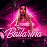 Tipo Bailarina - Single - Laritssa & Pop Na Batida