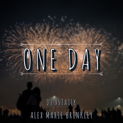 One Day (feat. Alex Marie Brinkley) - Single