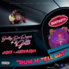 Run n Tell Dat (BootGotti) (feat. 9Gotti) - Single