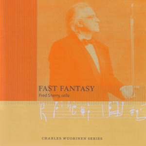 Charles Wuorinen: Fast Fantasy