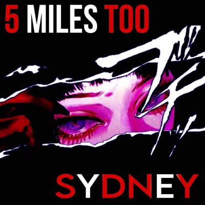 5 Miles Too Sydney - EP