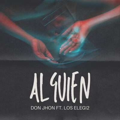 Alguien (Salsa Urbana Version) [feat. Los Elegi2] - Single