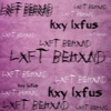 Lxft behxnd - Single