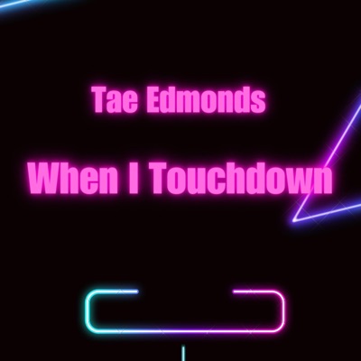 When I Touchdown - Single