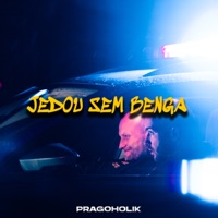 Jedou Sem Benga (2023 Remaster) - Single - Pragoholik