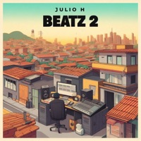 BEATZ 2 - EP - Julio H