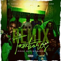 TAMBORES (feat. Jeyson & Valentino GRM) [Remix] - Single - El Tayax