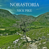 Norastoria - Nick Pike