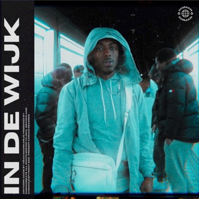In De Wijk (feat. Branco & CHIMAN) - Single