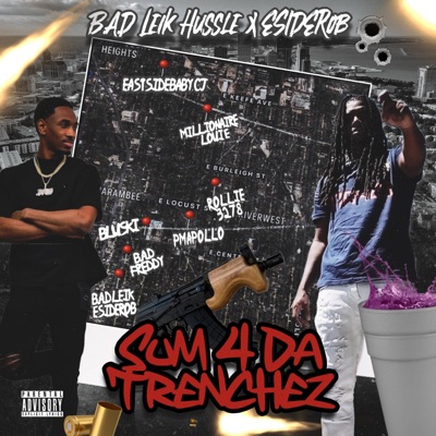 Sum 4 Da Trenchez