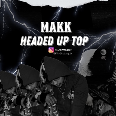 Headed Up Top (feat. Milli.E) - Single