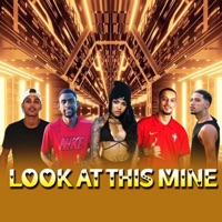 Look At This Mine (feat. Mc Damel) - Single - Realfocus, DA12 MC, SAGAZ RN & MC Manchinha Da Lapa